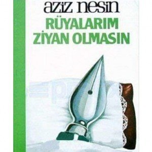 Rüyalarım Ziyan Olmasın